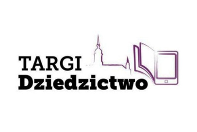 Targi Dziedzictwo - tam, gdzie nowe technologie wpisują się w historię