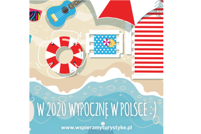 Wspieramy POLSKĄ turystkę w dramatycznym czasie nagłego załamania
