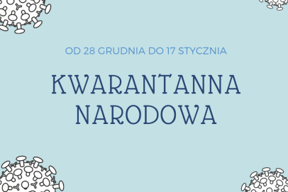 Od 28 grudnia czeka nas KWARANTANNA NARODOWA