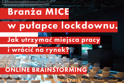 Debata online: Branża MICE w pułapce lockdownu. Jak utrzymać miejsca pracy i wrócić na rynek?