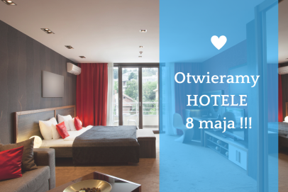 Otwarcie hoteli 8 maja!